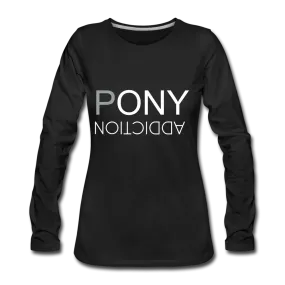 PONY ADDICTION - LONG SLEEVE TEE